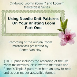 Using Needle Knit Patterns on Your Knitting Loom - Part One