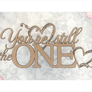 Scrapaholics Chipboard - You&#39;re Still the One