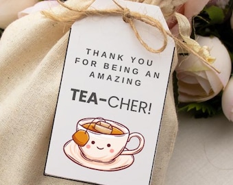 Teacher Appreciation Tea Gift Tag | Printable Thank You (PDF Download)