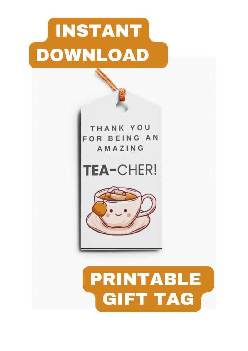 Teacher Appreciation Tea Gift Tag | Printable Thank You (PDF Download ...
