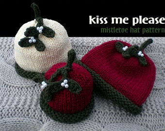 Kiss Me Please, Mistletoe Hat for the Family Knitting Pattern