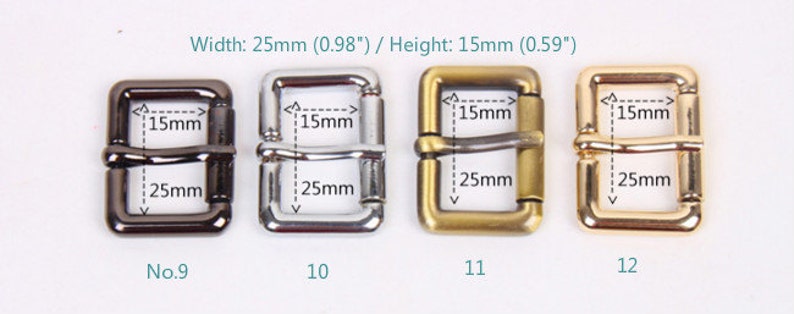May include: Four metal belt buckle options in black, silver, gold, and brass. Each buckle measures 1.0 inches wide and 0.6 inches tall.  Width: 25mm (0.98") / Height: 15mm (0.59")