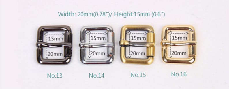 May include: Four metal belt buckles in different finishes: black, silver, gold, and brass. Each buckle measures 0.78 inches wide and 0.6 inches high. The buckles are labeled with numbers 13, 14, 15, and 16.