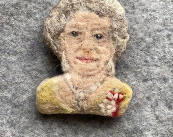 QEII, Her Majesty Hand Felted Wool Brooch