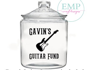 Guitar Fund Jar Decal - Guitar Decal -  Jar decal, Piggy Bank Decal - Money Jar Decal