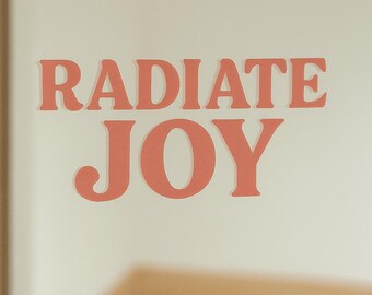 Radiate Joy Mirror Decal – Daily Affirmation Vinyl Sticker for Bathroom or Bedroom, Self Love Wall Quote, Uplifting Gift