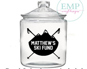 Ski Fund Jar Decal, Ski Decal, Jar decal, Piggy Bank Decal, Money Jar Decal, Vacation Fund Decal, Ski Trip Decal