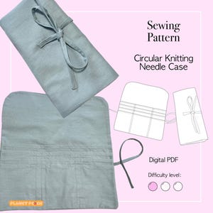 May include: A light blue circular knitting needle case, open and closed, with a matching tie. The text reads "Sewing Pattern" and "Circular Knitting Needle Case". The difficulty level is indicated by pink circles.
