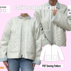 May include: A light-coloured quilted jacket with a pale blue collar and cuffs. The jacket features a zip closure and two front pockets. Text on the image reads "claire collar jacket" and "PDF Sewing Pattern". The difficulty level is indicated by pink circles.