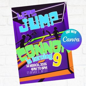 May include: A purple and neon green birthday invitation for a trampoline park party. The invitation says "Let's Jump Connor is turning 9" with a date and time of 14 March, 2026, 4pm to 8pm. The address is 123 Anywhere St., Any City. The invitation has a silhouette of children jumping on trampolines.