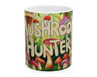 Mushroom Hunter Mug - wild foraging fungi lovers gift on a White 11 or 15 oz coffee cup
