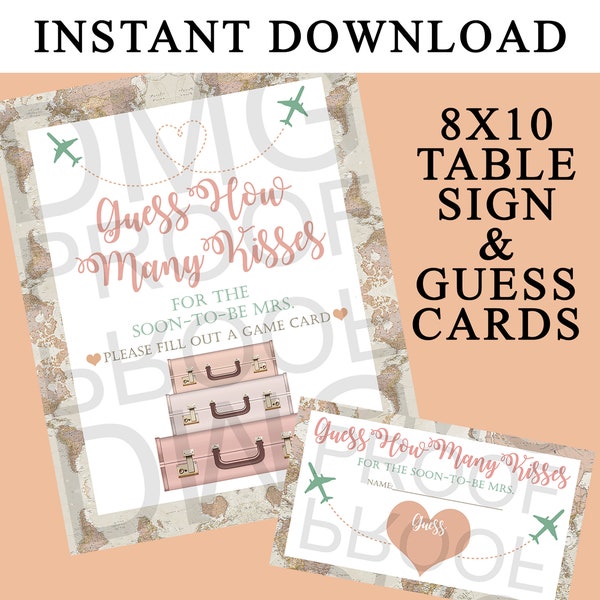 Traveling from Miss to Mrs Bridal Shower Guess How Many Kisses Game Table Sign & Guess Cards Instant Digital Download 8x10 and 5x7