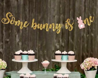 Some Bunny Birthday Party Banner - Some Bunny is One Decor - Easter Theme Birthday Decorations - Bunny Sign - First Birthday Party Ideas