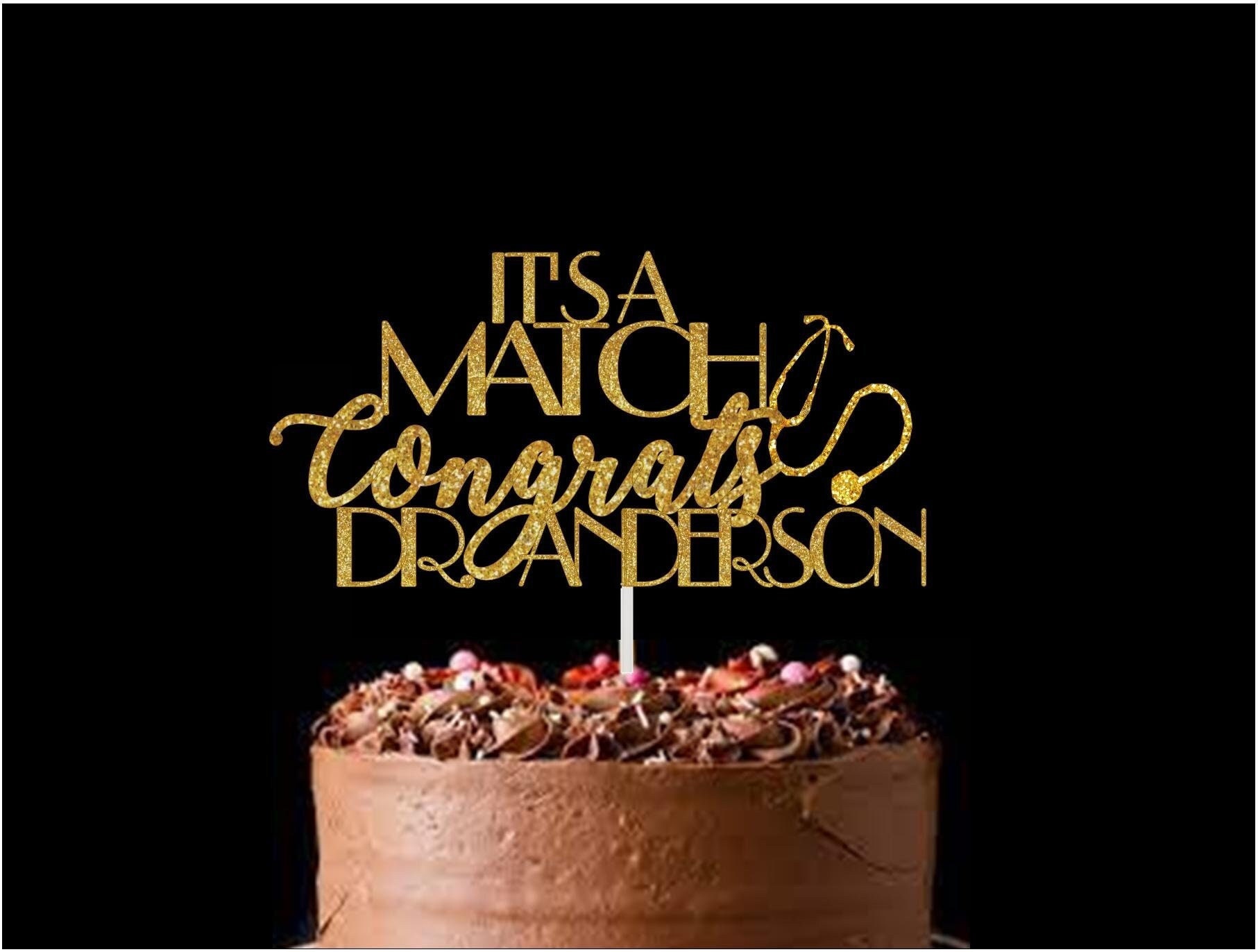 Match Day Cake Topper-doctor Graduation Gift-custom Dr. Cake Topper-match  Day Decorations-match Day Sign-residency Match-glitter Cake Topper - Etsy
