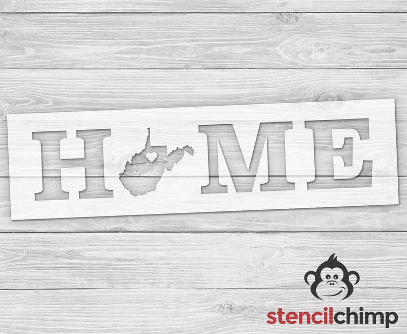 May include: White stencil with the word "HOME" in large block letters. The state of West Virginia is in the middle of the word, with a small heart in the center of the state.