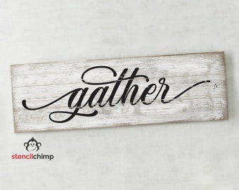 Gather Stencil | Farmhouse Stencil for Kitchen Pallet Art | Rustic Wood Sign Stencil | Thanksgiving Stencil | DIY Pallet Art STENCIL