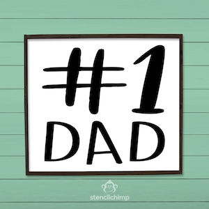 Stencil, Number 1 Dad Stencil, Father&#39;s Day Stencil, Gift for Dad, Number One Father Stencil, Funny Father&#39;s Day Stencil for Wood, Craftt