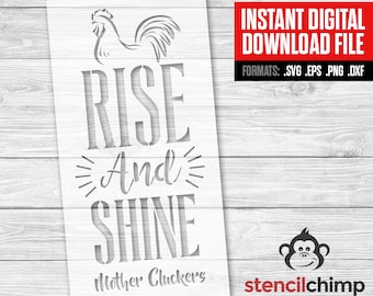 Rise And Shine Mother Cluckers -Funny Stencil Digital FILE for Craft Cutters Cricut Digital Download Svg, Eps, Png | Funny Stencil | Rooster