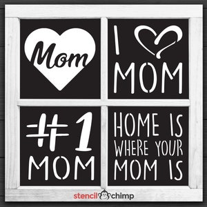 Mother&#39;s Day Stencil Bundle, Mom Stencils, #1 Mom, I Love Mom, Home is Where Mom Is, Farmhouse Decor, Gift for Mom, Mothers Day Sign Stencil