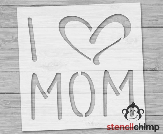 Stencil Mother's Day Stencil I Love Mom Sign Brush | Etsy