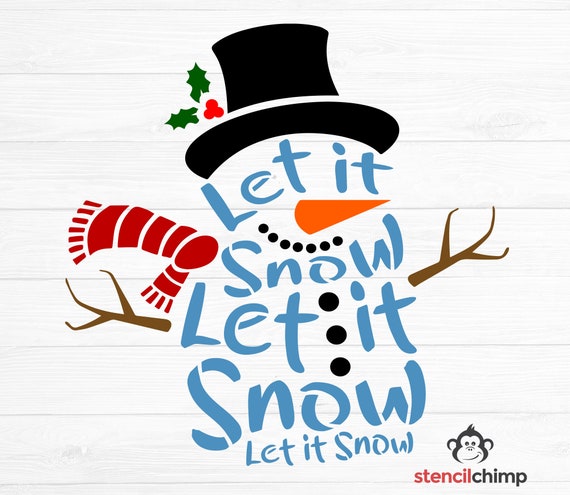 Let It Snow Stencil Snowman Stencil Cute Christmas Stencil - Etsy