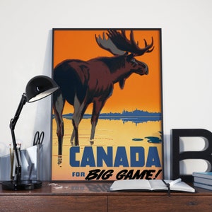Vintage Canadian Travel Poster - Travel to Canada Wall Art / Art Print, Big Game