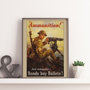 World War 2 Propaganda Poster, Vintage WW2 Propaganda: Bonds buy Bullets Invest in Invasion! image 2