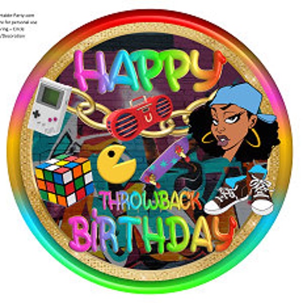 Printable 8 Inch Circle | Throwback Retro I Love The 80's 90's Birthday Gold Hip Hop | Party Favors Decoration
