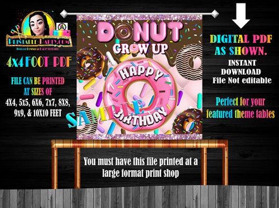 Backdrop Banner 4x4 Foot Printable PDF Instant Download | Donut Grow Up Shop Birthday Doughnut Sprinkles Chocolate Fudge Pink Brown Il_570xn