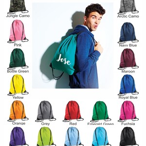 May include: Collection of drawstring backpacks in various colors, including jungle camo, pink, bottle green, yellow, orange, grey, red, emerald green, fuchsia, purple, lime, sky blue, ocean blue, and black. A teal backpack with the name "Jose" is shown.