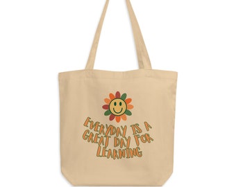 Teacher, Student or Student of Life & Lover of Learning - Eco Friendly Tote