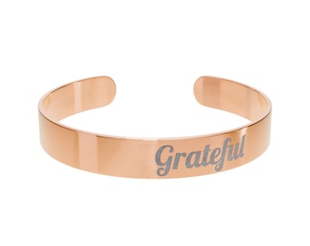 Grateful script cuff bracelet, engraved rose / gold metal