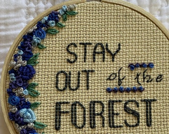 MFM “stay out of the forest” 4” cross stitch on embroidery hoop