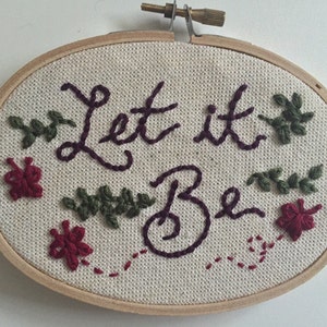 Oval Embroidery Let it Be Beatles Quote image 1