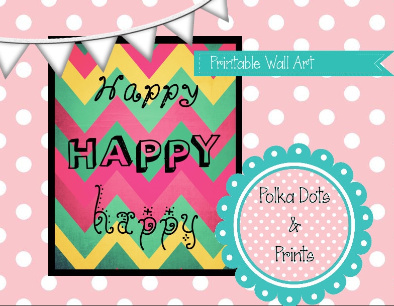 printable quote art happy happy happy etsy