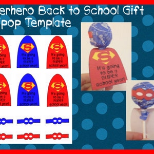 Superhero Lollipop Printable Template- Back to school student gift
