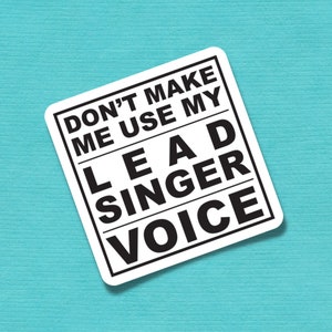 Non farmi usare la mia voce da cantante principale