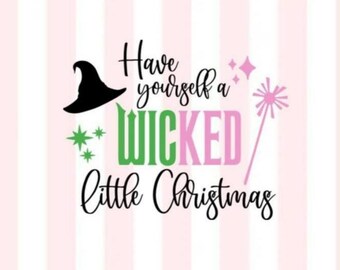 Wicked Christmas Vinyl Decal | Glinda Vinyl Decal | Wicked Musical | Wicked The Musical Decal | Elphaba Decal| Wicked Little Christmas Decal