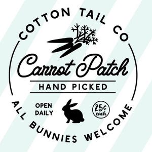 May include: Black and white circular logo for "Cotton Tail Co" with the words "Carrot Patch" and "Hand Picked". Includes a carrot graphic, a bunny silhouette, and the text "All Bunnies Welcome". The price is 25p each.