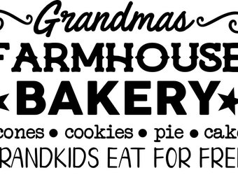Grandmas Bakery Decal | Farmhouse Kitchen Decal Decor | Farmhouse Kitchen | Farmhouse | Farmhouse Bakery Decal | Farmhouse Decor | Farmhouse
