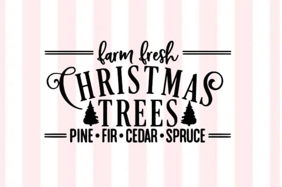 Farm Fresh Christmas Trees Vinyl Decal | Holiday Farmhouse Decor | Pine Fur Cedar Spruce Trees | Christmas Tree Decal | Farm Fresh Decal