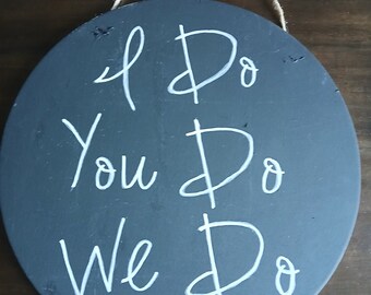 I Do You Do We Do teacher door hanger