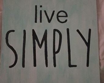 Live Simply sign