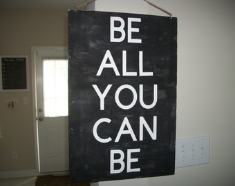 Subway sign, typography sign, Be All You Can Be, army quote, subway wood sign