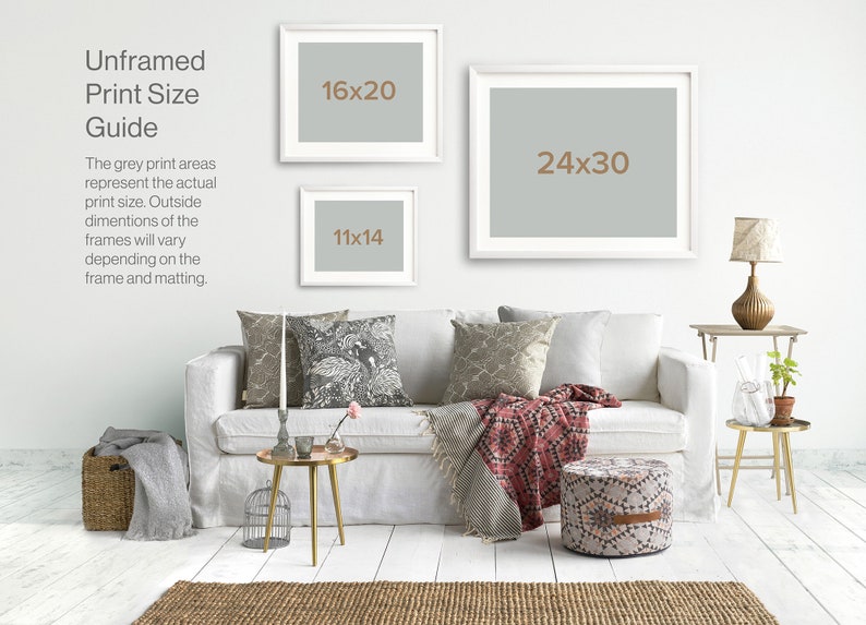 May include: A guide for unframed print sizes, showing three different sizes of prints in a living room setting. The print sizes are 11x14 inches, 16x20 inches, and 24x30 inches.