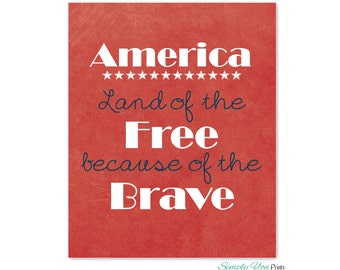 Land of the Free Because of the Brave Wall Art, 4th of July Printable,Red, White, Blue Instant Download