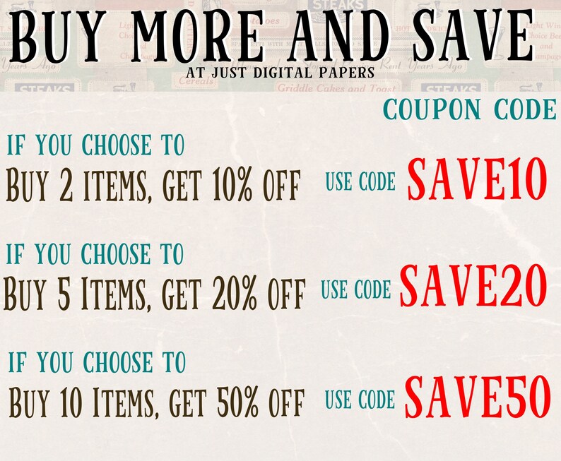 May include: Image with text that reads "BUY MORE AND SAVE" with discount offers. Buy 2 items, get 10% off, use code SAVE10. Buy 5 items, get 20% off, use code SAVE20. Buy 10 items, get 50% off, use code SAVE50.