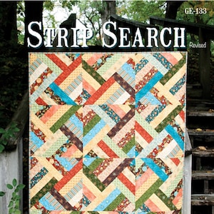 May include: A quilt pattern called "Strip Search" with a colorful patchwork design featuring strips of fabric in shades of red, orange, yellow, green, blue, and brown. The quilt is made with 2-1/2 inch strips and comes in three sizes. The pattern is by GE Designs Iceland.