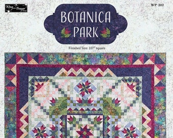 Botanica Park Quilt Quilting Pattern From Wing And A Prayer Design BRAND NEW, Please See Description and Pictures For More Information!