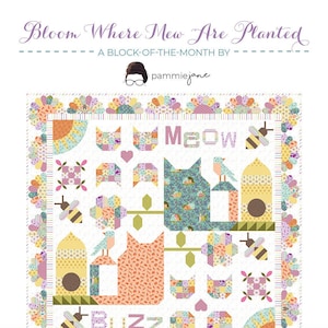 May include: A quilt pattern featuring a cat, a beehive, and a sun with the text "Bloom Where Mew Are Planted" and "Meow" and "Buzz". The quilt is 88 inches by 88 inches.